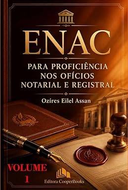 ENAC PARA PROFICIÊNCIA NOS OFÍCIOS NOTARIAL E REGISTRAL Volume 1